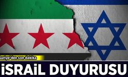 Suriye'den son dakika İsrail duyurusu!
