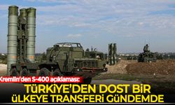 Kremlin'den S-400 açıklaması: Türkiye’den dost bir ülkeye transferi gündemde