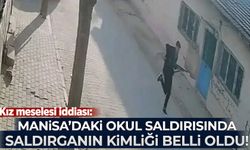 Manisa'daki okul saldırısında saldırganın kimliği belli oldu