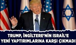 Trump, İsrail'e uygulanan yeni yaptırımlara karşı çıkmadı
