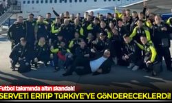 Futbol takımında altın skandalı! Serveti eritip Türkiye'ye göndereceklerdi