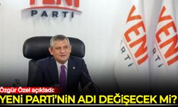 Yeni Parti’nin ismi değişecek mi? Özgür Özel’den açıklama