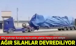 YPG tarafından Suriye'ye teslim edilen silahlar Halep'e sevk ediliyor