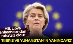 AB, Libya anlaşmasından rahatsız oldu: Peş peşe mesajlar