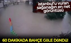 İstanbul'u vuran sağanağın dehşeti!