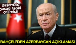Devlet Bahçeli'den Azerbaycan açıklaması!