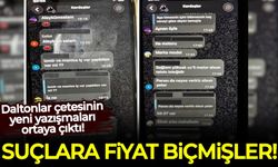 Daltonlar çetesinin yeni yazışmaları ortaya çıktı! Suçlara fiyat biçmişler