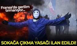 Fransa'da gerilim tırmanıyor! Sokağa çıkma yasağı ilan edildi!