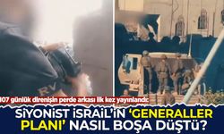 107 günlük direnişin perde arkası ilk kez yayınlandı: Siyonist İsrail'in 'Generaller Planı' nasıl boşa çıktı?