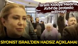 İsrailli Klodya Medina, AVM'de protesto edilmişti: Siyonist İsrail'den hadsiz açıklama