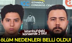 İstanbul'daki konserde 2 ölü! Ölüm nedenleri belli oldu