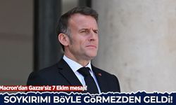 Macron'dan Gazze'siz 7 Ekim mesajı: Soykırımı böyle görmezden geldi!