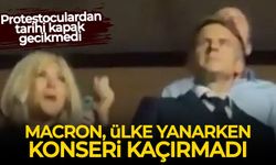 Fransa alev alev yanarken Macron konserde eğlendi!