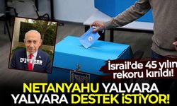 Netanyahu yalvara yalvara destek istiyor: İsrail'de 45 yılın rekoru kırıldı!