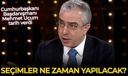 Cumhurbaşkanı Başdanışmanı Mehmet Uçum tarih verdi: Seçimler ne zaman yapılacak?
