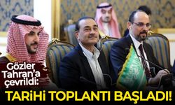 Tahran'daki tarihi toplantı başladı!