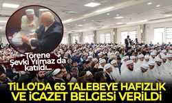 Tillo'da 65 talebe icazet belgelerini aldı: Törene Şevki Yılmaz da katıldı