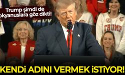 Trump şimdi de okyanuslara göz dikti: Kendi adını vermek istiyor