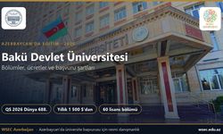 Bakü Devlet Üniversitesi'nde Bölümler, Ücretler ve Başvuru Şartları