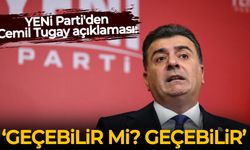 YENİ Parti'den Cemil Tugay açıklaması: Geçebilir