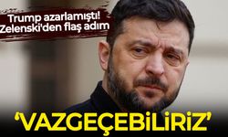 Trump azarlamıştı! Zelenski'den flaş adım: Vazgeçebiliriz...
