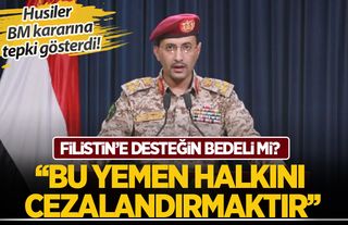 Yemen'deki Husilerden BM'ye tepki: Bu Yemen halkını cezalandırmaktır