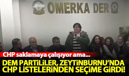 DEM Partililer, Zeytinburnu'nda CHP listelerinden seçime girdi! İtiraf geldi...