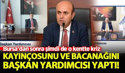 Kırşehir Belediye Başkanı Ekicioğlu, kayınçosunu ve bacanağını yardımcısı yaptı