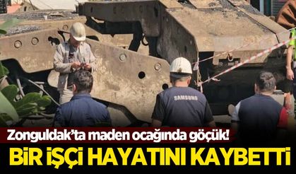 Zonguldak'ta maden ocağında göçük: 1 işçi vefat etti