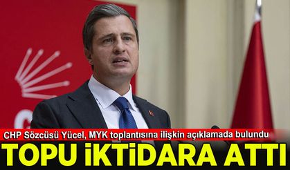 CHP Sözcüsü Yücel, MYK toplantısına ilişkin basın toplantısı düzenledi