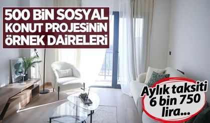 Aylık taksiti 6.750 lira... 500 bin sosyal konut projesinin örnek daireleri görüntülendi!