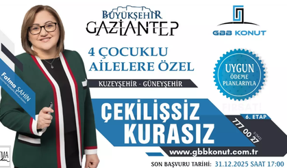 Gaziantep Büyükşehir'in yeni konut müjdesinin şartları belli oldu!