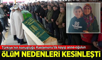 Kastamonu'da kayıp anne-oğulun ölüm nedenleri kesinleşti