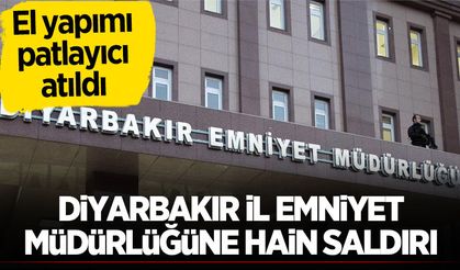 Diyarbakır İl Emniyet Müdürlüğüne hain saldırı girişimi