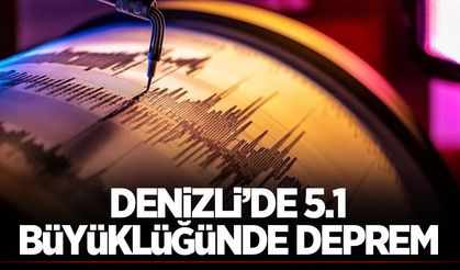 Denizli'de 5.1 büyüklüğünde deprem