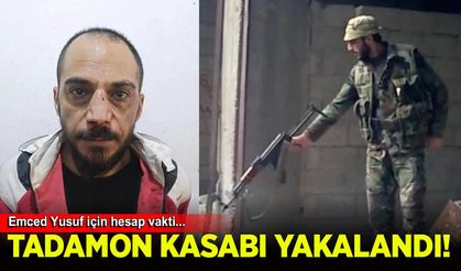 Emced Yusuf için hesap vakti: Tadamon kasabı yakalandı!
