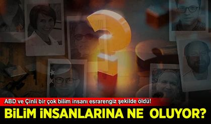 Bilim dünyasında sır dolu ölümler: ABD ve Çin karşı karşıya mı?
