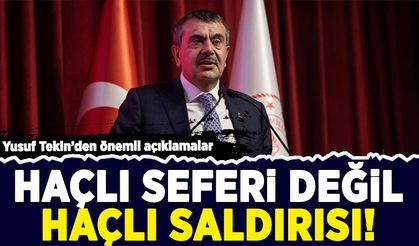 Yusuf Tekin'den önemli açıklamalar: Haçlı seferi değil, Haçlı saldırısı!