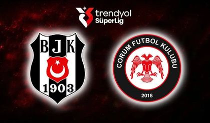 Beşiktaş - Çorum FK: Muhtemel 11'ler