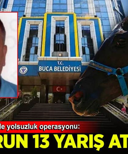 Buca Belediyesi'ne yolsuzluk operasyonu: Memurun 13 yarış atı çıktı