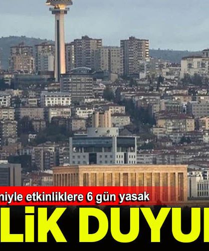 Ankara Valiliği duyurdu: NATO zirvesi nedeniyle etkinliklere 6 gün yasak