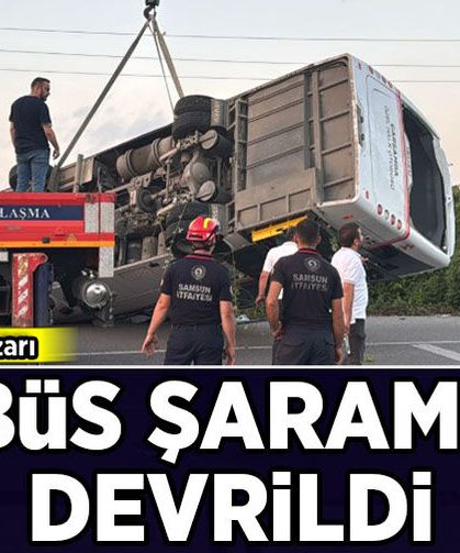 Samsun'da can pazarı: Otobüs şarampole devrildi