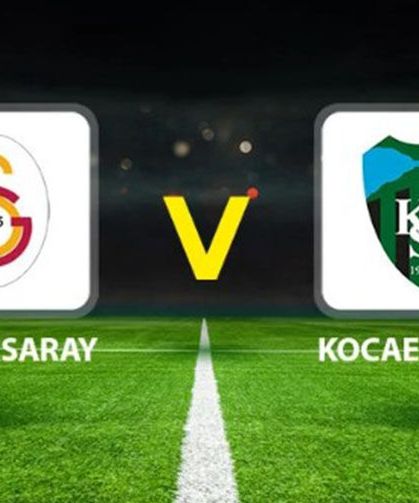 Galatasaray-Kocaelispor: İlk 11'ler belli oldu