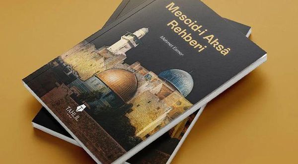 Eşsiz fotoğrafları ve bilgileriyle 'Mescid-i Aksa Rehberi' kitabı ilk baskıyla okuyucuya sunuldu
