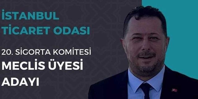 Ahmet Koç, İTO Sigortacılık Meslek Komitesi'ne aday oldu