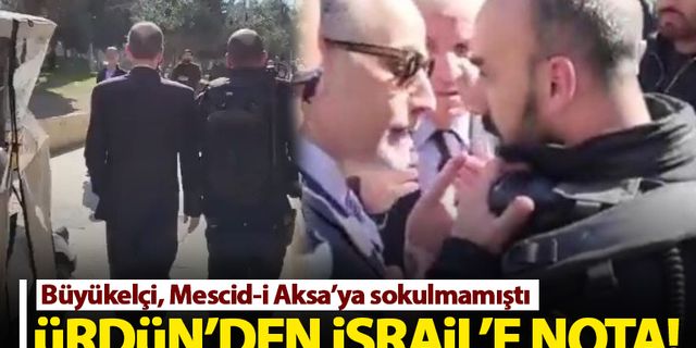 İsrail askeri Ürdün Büyükelçisini Mescid-i Aksa'ya sokmadı!