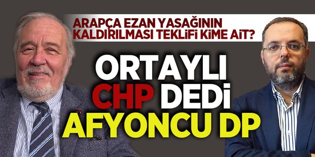 Arapça ezan okunması yasağını kim kaldırdı?
