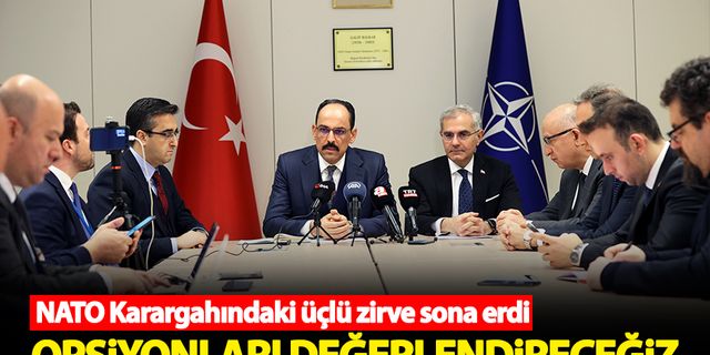 NATO Karargahındaki toplantı sonrası İbrahim Kalın açıkladı