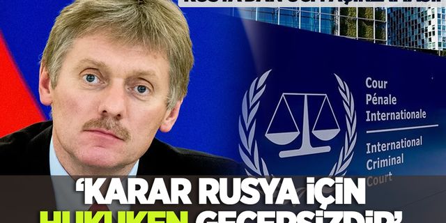 Rusya, UCM'nin Putin kararını hukuken tanımadı