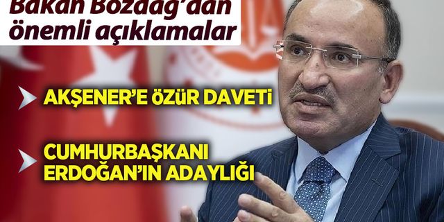 Bakan Bozdağ'dan Erdoğan'ın adaylığına ilişkin açıklama: AYM'ye taşımak beyhude bir çabadır